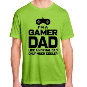 Cool Gaming Fathers Day Im A Dad Gamer Cool Gift Gamer Dad Gift Adult ChromaSoft Performance T-Shirt