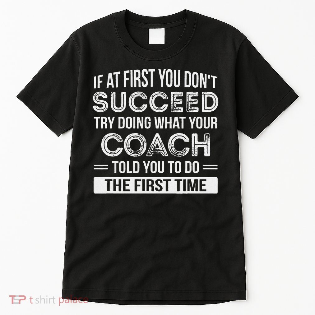 Coach Gift Funny Appreciation Tall T-Shirt