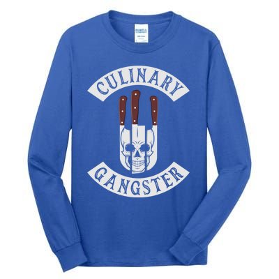 Culinary Gangster For Cooking Lovers And Chefs Funny Meaningful Gift Tall Long Sleeve T-Shirt