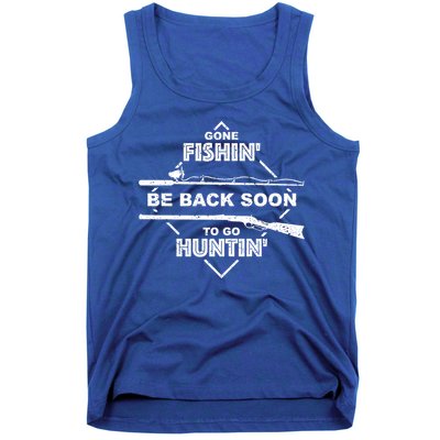Cool Gone Fishin' Go Huntin' Funny Fisher Hunter Gift Tank Top