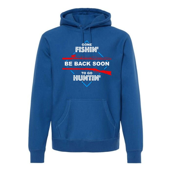 Cool Gone Fishin' Go Huntin' Funny Fisher Hunter Gift Premium Hoodie