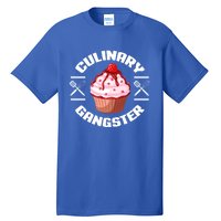 Culinary Gangster Funny Baking Baker Cupcake Funny Gift Tall T-Shirt