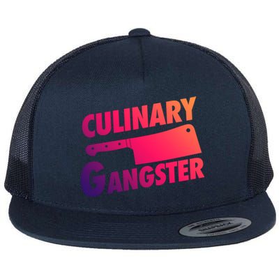 Culinary Gangster Funny Cooking Culinary Gangster Cool Gift Flat Bill Trucker Hat