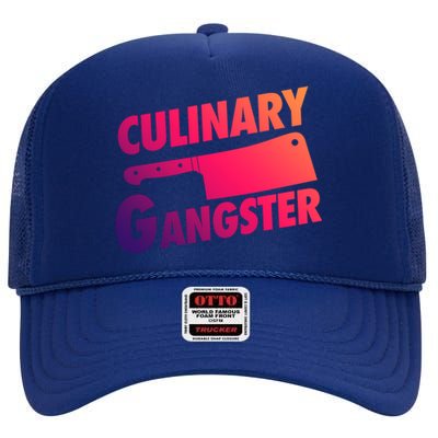 Culinary Gangster Funny Cooking Culinary Gangster Cool Gift High Crown Mesh Back Trucker Hat