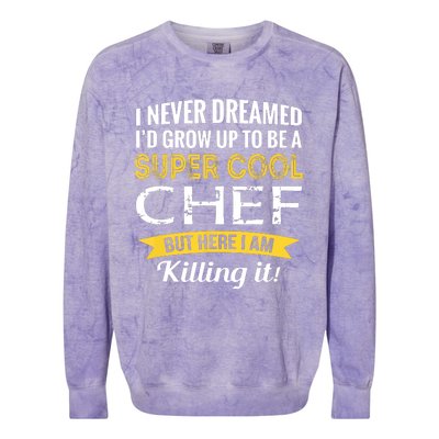 Chef Gifts Funny Colorblast Crewneck Sweatshirt