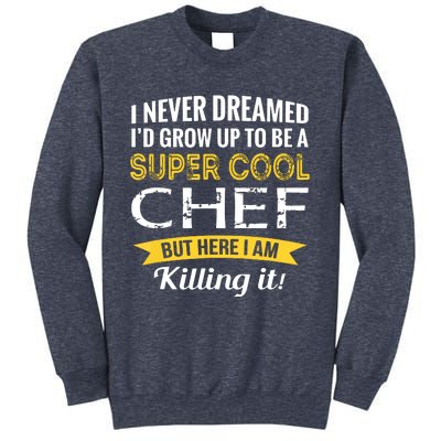 Chef Gifts Funny Sweatshirt