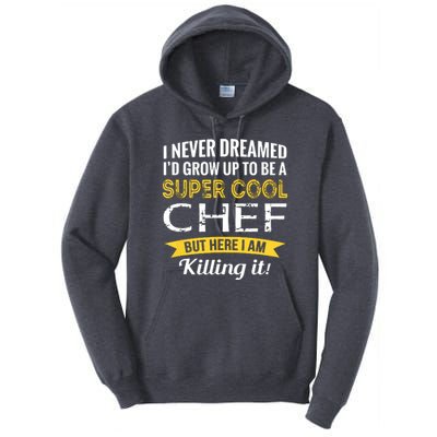 Chef Gifts Funny Tall Hoodie