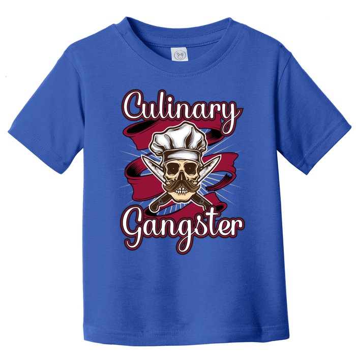 Culinary Gangster Funny Restaurant Cook Chef Gift Toddler T-Shirt