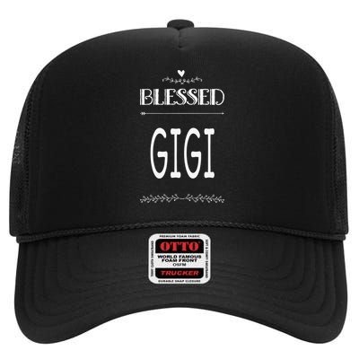 Cute Gift For Grandma Grandmother Blessed Gigi High Crown Mesh Back Trucker Hat