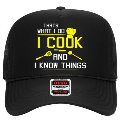 Chef Geek Food FUNNY I COOK AND I KNOW THINGS High Crown Mesh Back Trucker Hat