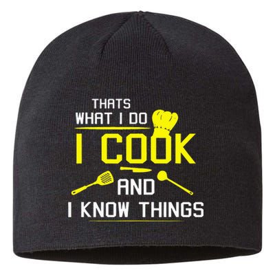 Chef Geek Food FUNNY I COOK AND I KNOW THINGS Sustainable Beanie