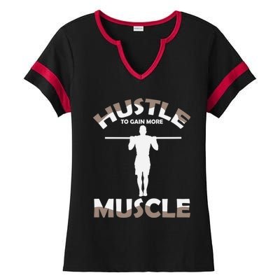 Calisthenics Ghetto Fitness "Hustle To Gain Muscle" Cute Gift Ladies Halftime Notch Neck Tee