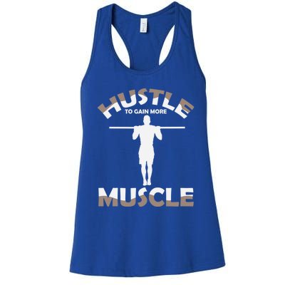 Calisthenics Ghetto Fitness "Hustle To Gain Muscle" Cute Gift Women's Racerback Tank