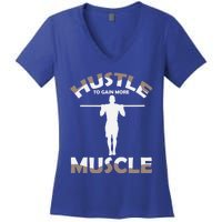 Calisthenics Ghetto Fitness "Hustle To Gain Muscle" Cute Gift Women's V-Neck T-Shirt