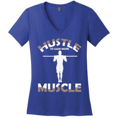 Calisthenics Ghetto Fitness "Hustle To Gain Muscle" Cute Gift Women's V-Neck T-Shirt