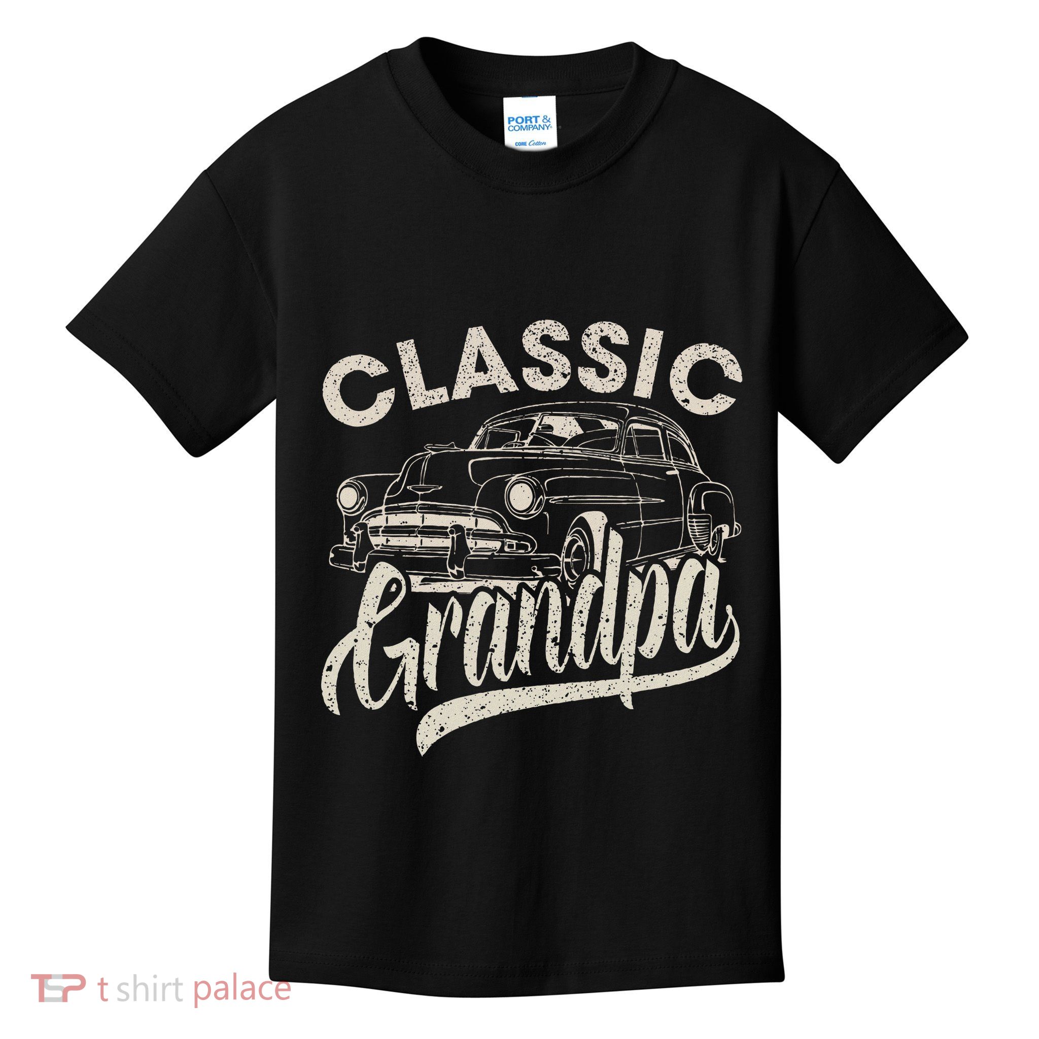 Classic Grandpa Funny Saying Car Lover Dad Papa Grandpa Kids T-Shirt