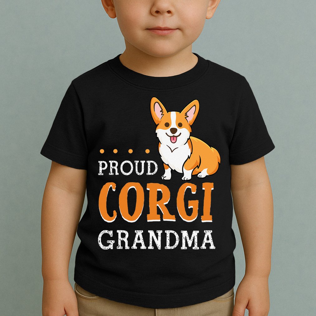 Corgi Grandma Funny Mother's Day Dog Lover Gift Proud Toddler T-Shirt