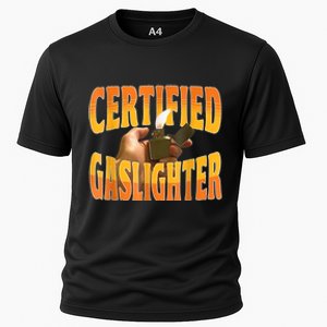 Certified Gaslighter Funny Sarcasm Oddly Specific Meme Cooling Performance Crew T-Shirt