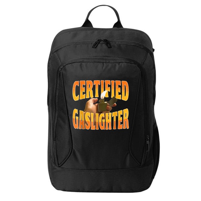 Certified Gaslighter Funny Sarcasm Oddly Specific Meme City Backpack