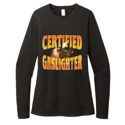 Certified Gaslighter Funny Sarcasm Oddly Specific Meme Womens CVC Long Sleeve Shirt