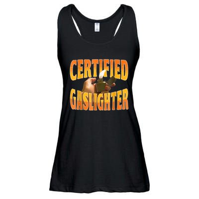 Certified Gaslighter Funny Sarcasm Oddly Specific Meme Ladies Essential Flowy Tank