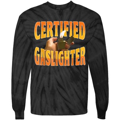 Certified Gaslighter Funny Sarcasm Oddly Specific Meme Tie-Dye Long Sleeve Shirt