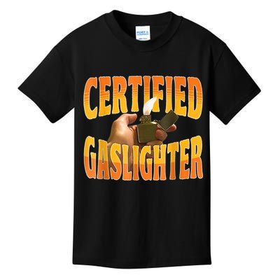 Certified Gaslighter Funny Sarcasm Oddly Specific Meme Kids T-Shirt
