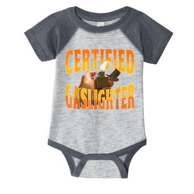 Certified Gaslighter Funny Sarcasm Oddly Specific Meme Infant Baby Jersey Bodysuit