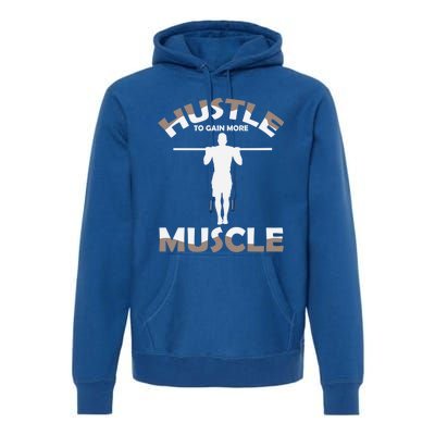 Calisthenics Ghetto Fitness Hustle To Gain Muscle Cute Gift Premium Hoodie