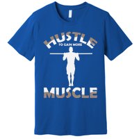 Calisthenics Ghetto Fitness Hustle To Gain Muscle Cute Gift Premium T-Shirt