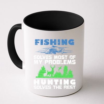 Cute Gift Fishing Solves Most Of My Problems Hunting The Rest Fishing Coffee Mug