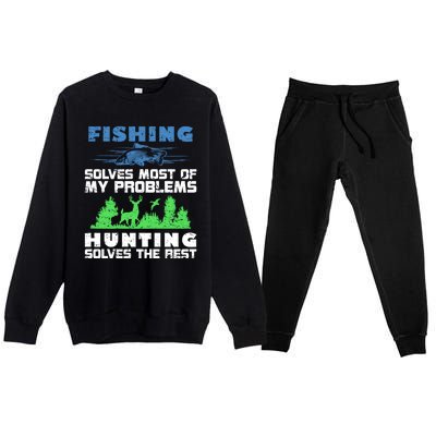 Cute Gift Fishing Solves Most Of My Problems Hunting The Rest Fishing Premium Crewneck Sweatsuit Set