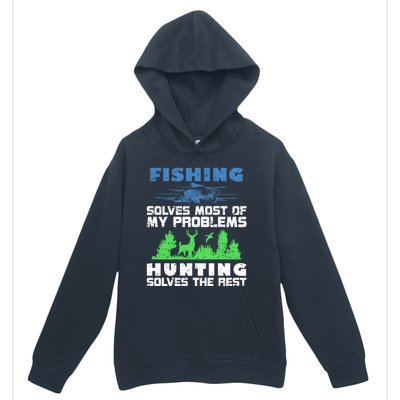 Cute Gift Fishing Solves Most Of My Problems Hunting The Rest Fishing Urban Pullover Hoodie