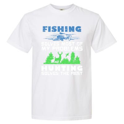 Cute Gift Fishing Solves Most Of My Problems Hunting The Rest Fishing Garment-Dyed Heavyweight T-Shirt