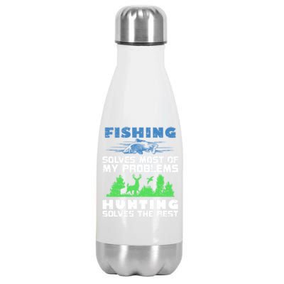 Cute Gift Fishing Solves Most Of My Problems Hunting The Rest Fishing Stainless Steel Insulated Water Bottle