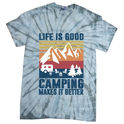 Camping Gifts For Camper Camping Makes It Better Tie-Dye T-Shirt