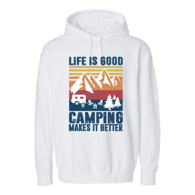 Camping Gifts For Camper Camping Makes It Better Garment-Dyed Fleece Hoodie