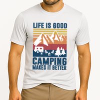 Camping Gifts For Camper Camping Makes It Better Cooling Performance Crew T-Shirt
