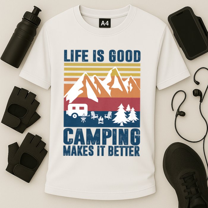 Camping Gifts For Camper Camping Makes It Better Cooling Performance Crew T-Shirt