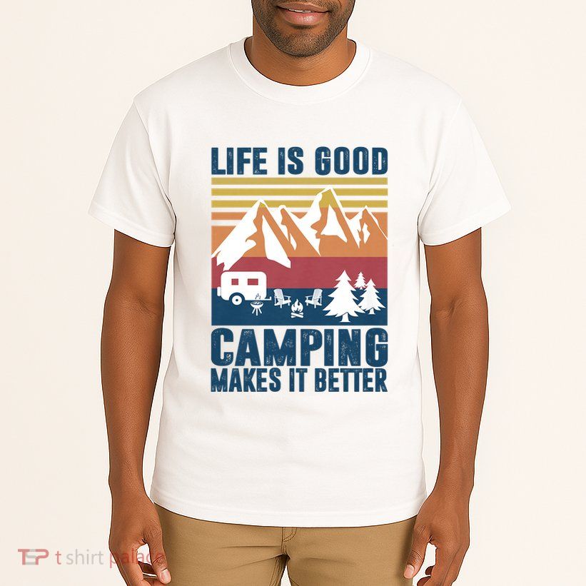 Camping Gifts For Camper Camping Makes It Better Tall T-Shirt