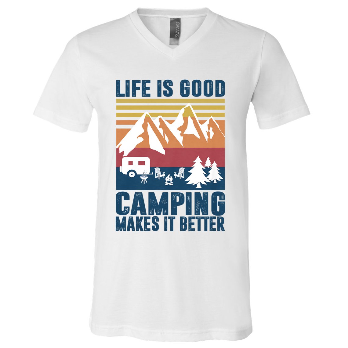 Camping Gifts For Camper Camping Makes It Better V-Neck T-Shirt