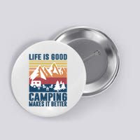 Camping Gifts For Camper Camping Makes It Better Button