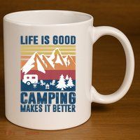 Camping Gifts For Camper Camping Makes It Better 11oz C Handle Ceramic Mug