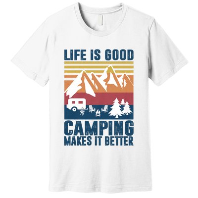 Camping Gifts For Camper Camping Makes It Better Premium T-Shirt