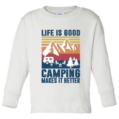 Camping Gifts For Camper Camping Makes It Better Toddler Long Sleeve Shirt