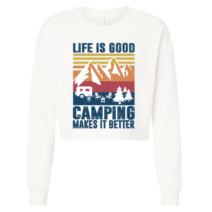 Camping Gifts For Camper Camping Makes It Better Cropped Pullover Crew