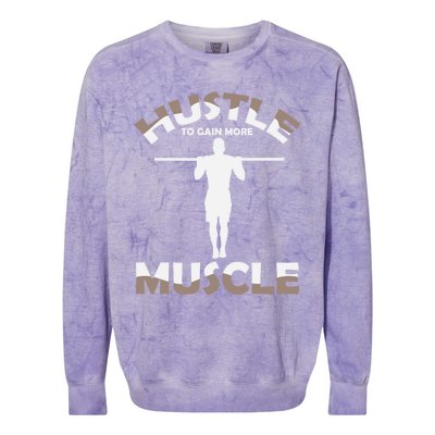 Calisthenics Ghetto Fitness "Hustle To Gain Muscle" Cute Gift Colorblast Crewneck Sweatshirt