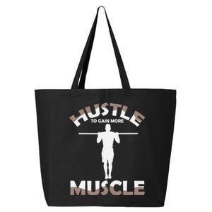 Calisthenics Ghetto Fitness "Hustle To Gain Muscle" Cute Gift 25L Jumbo Tote