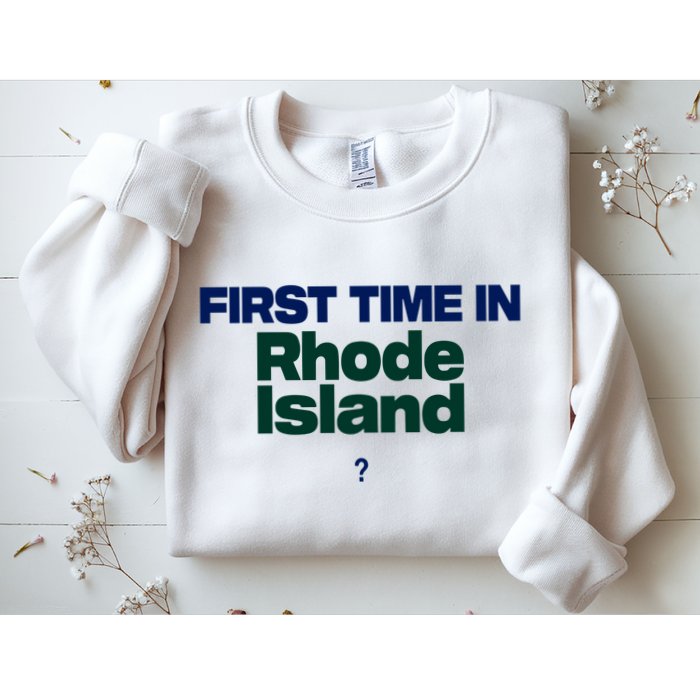 Cal Gif First Time In Rhode Island Sweatshirt
