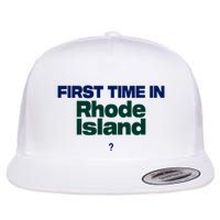 Cal Gif First Time In Rhode Island Flat Bill Trucker Hat